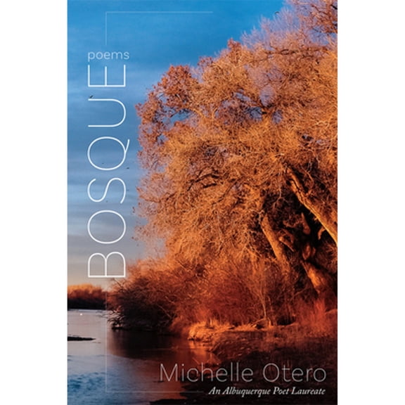 Pre-Owned Bosque: Poems (Paperback) 0826362699 9780826362698