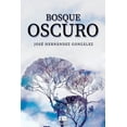 thumbnail image 1 of Bosque oscuro (Paperback), 1 of 1