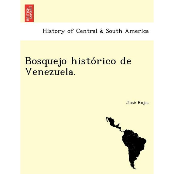 Bosquejo Histo Rico de Venezuela. (Paperback)