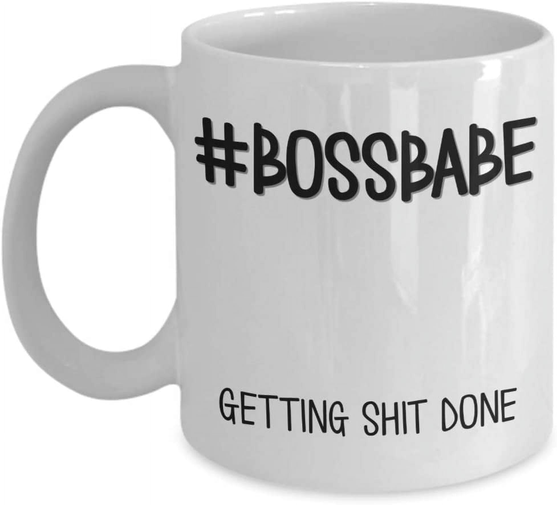 https://i5.walmartimages.com/seo/Boss-Babe-Mug-for-Women-Getting-Shit-Done-Funny-Entrepreneur-Businesswoman-Boss-Lady-11-or-15-oz-White-Ceramic-Office-Coffee-Cup_7c128c9d-c88f-46c0-b9c1-b3bc2917b97b.f5542456c954c824b71ccb5a40f1c7f4.jpeg