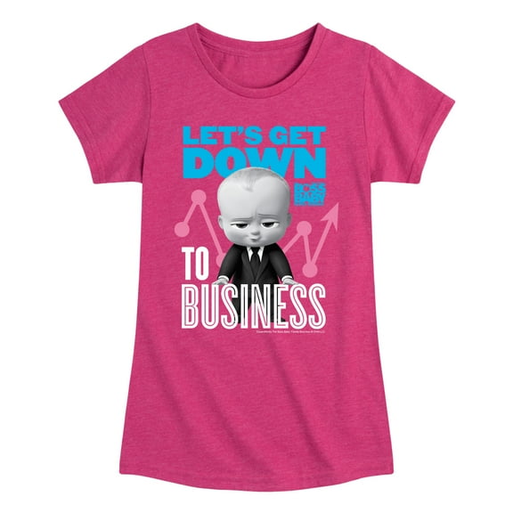 Boss Baby - Let's Get Down To Business - Toddler & Youth Girls Short Sleeve Graphic T-Shirt