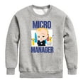 thumbnail image 1 of Boss Baby - Micro Manager - Toddler & Youth Crewneck Fleece Sweatshirt, 1 of 4