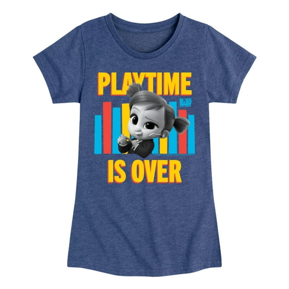 Boss Baby - Playtime Is Over - Toddler & Youth Girls Short Sleeve Graphic T-Shirt