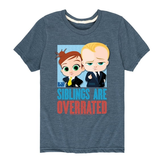 Boss Baby - Siblings Are Overrated - Toddler & Youth Short Sleeve Graphic T-Shirt