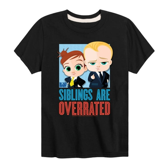 Boss Baby - Siblings Are Overrated - Toddler & Youth Short Sleeve Graphic T-Shirt