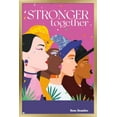 thumbnail image 1 of Boss Beauties - Stronger Together Wall Poster, 14.725" x 22.375" Framed, 1 of 5