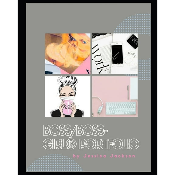 Boss/Boss-GIRL(R) Presentation Portfolio: Everything you need to recruit both realtors(R) & Boss/Boss-GIRL(R) Instructors in style! (Paperback)