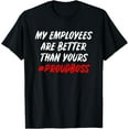 thumbnail image 1 of Boss Day Employee Appreciation Office Gift | Mens & Womens T-Shirt, 1 of 4