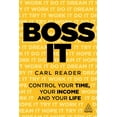 thumbnail image 1 of Boss It: Control Your Time, Your Income and Your Life, (Paperback), 1 of 1