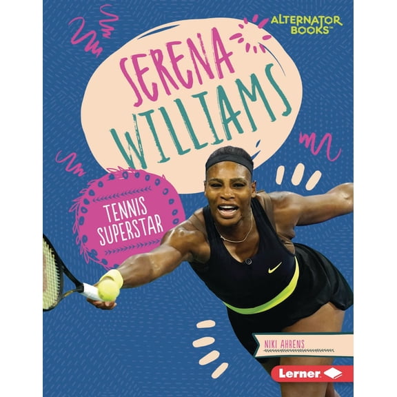Boss Lady BIOS (Alternator Books (R)): Serena Williams: Tennis Superstar (Hardcover)