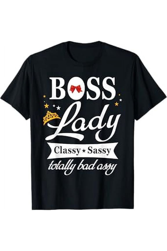 Boss Lady Classy Sassy National Boss's Day Gift T-Shirt