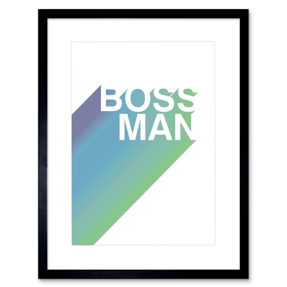 Boss Man Strong Artwork Framed Wall Art Print 9X7 Inch