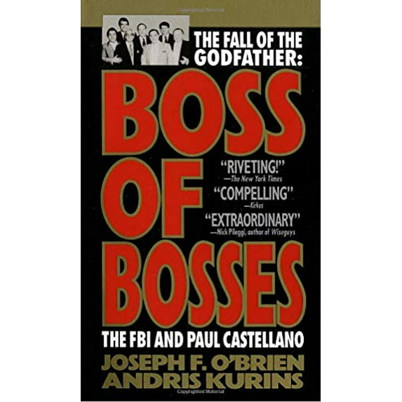 Pre-Owned Boss of Bosses : The FBI and Paul Castellano (Mass Market Paperback) 9780440212294