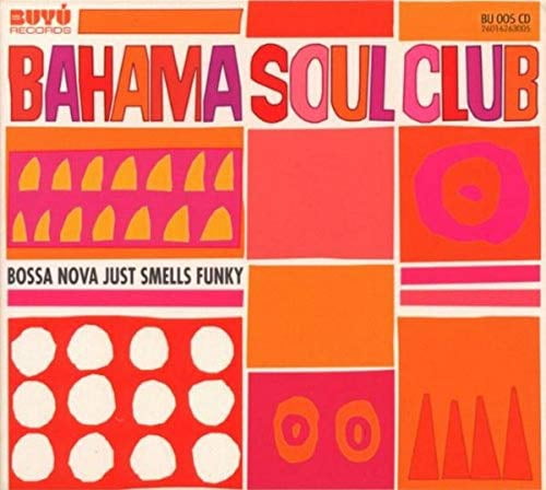 Shells Funky The Bahama Soul Club Bossa Nova Just Smells Funky (CD) Album - Walmart ...
