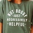 thumbnail image 1 of Not Bossy Aggressively Helpful Shirt, Boss Babe Shirt, Funny Aesthetic Shirt, Boss Lady Shirt, Y2K Boss Babe Tee, Funny Graphic Tshirt Unisex S-5XL Hot Trending Shirt, Vintage Birthday Gift, 1 of 3