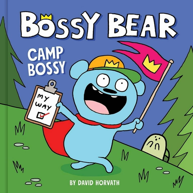 Bossy Bear Bossy Bear: Camp Bossy, (Hardcover) - Walmart.com