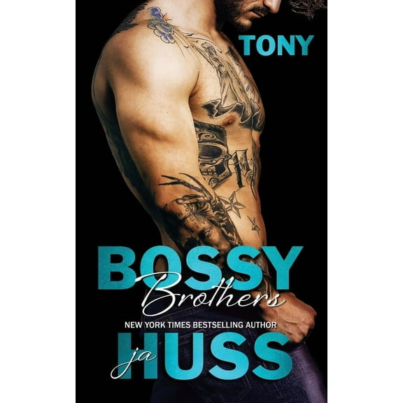 Bossy Brothers Tony (Paperback) by Ja Huss