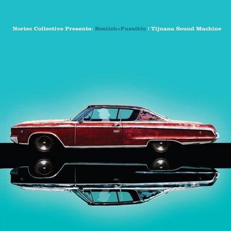 Bostich + Fussible - Tijuana Sound Machine (nortec Collective Presents) - Latin Pop - Vinyl