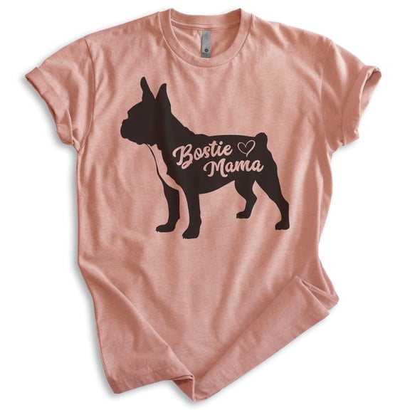 Bostie Mama T-shirt, Unisex Women's Shirt, Boston Terrier Owner, Best Dog Mom Gift, Heather Sunset, X-Large