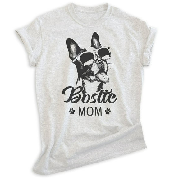 Bostie Mom T-shirt, Unisex Women's Shirt, Boston Terrier Owner, Best Dog Mom Gift, Heather Ash, Small