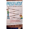 thumbnail image 1 of Pre-Owned Raceways: Having Fun With Balls and Tracks (Boston Children's Museum Activity Book) (Paperback) 0688041604 9780688041601, 1 of 1