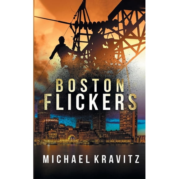 Boston Flickers, (Hardcover)