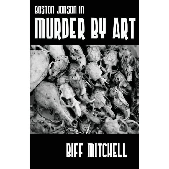 Boston Jonson in Murder by Art (Paperback)