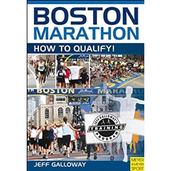 Pre-Owned Boston Marathon: How to Qualify! (Paperback) 1841262919 9781841262918