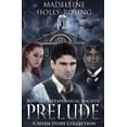 thumbnail image 1 of Pre-Owned Boston Metaphysical Society: Prelude: A Seven Story Collection (Paperback) 0988312182 9780988312180, 1 of 1
