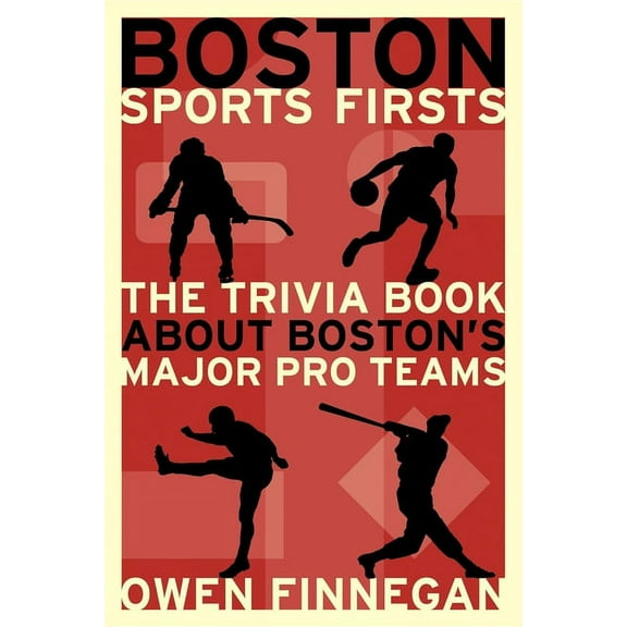 Boston Sports Firsts, (Paperback)
