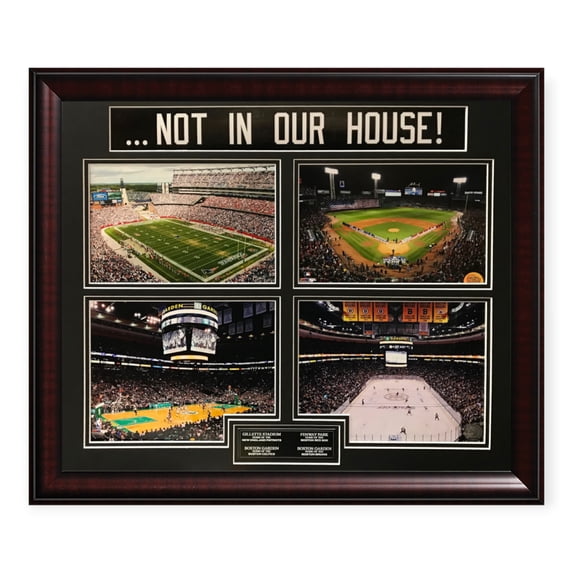 Boston Stadiums "Not In Our House" Unsigned Collage 4-Way Framed To 23×27