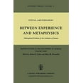 thumbnail image 1 of Boston Studies in the Philosophy and His Between Experience and Metaphysics: Philosophical Problems of the Evolution of Science, Book 35, (Paperback), 1 of 1