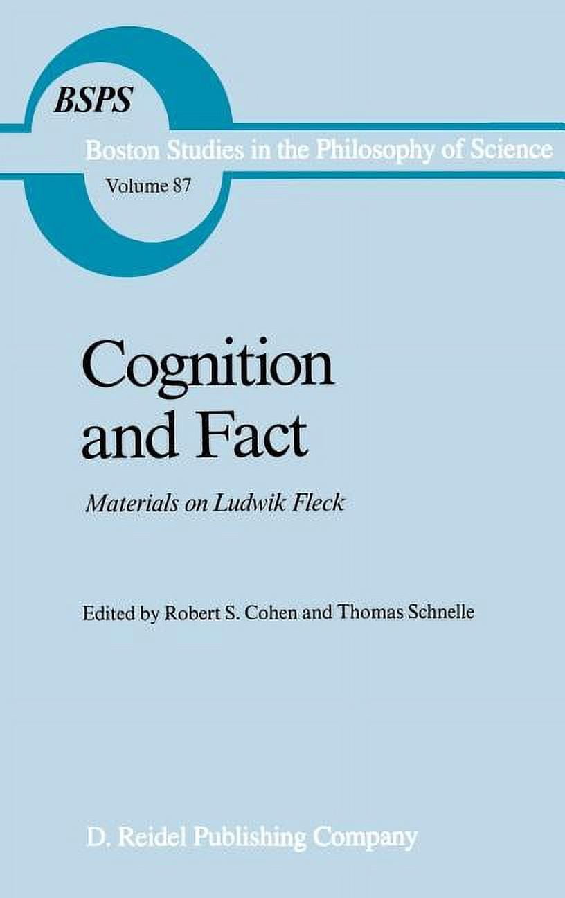 Fleck Science Boston Studies in the Philosophy and His Cognition and Fact: Materials ...