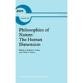 thumbnail image 1 of Boston Studies in the Philosophy and His Philosophies of Nature: The Human Dimension: In Celebration of Erazim KohÃ¡k, Book 195, (Hardcover), 1 of 1