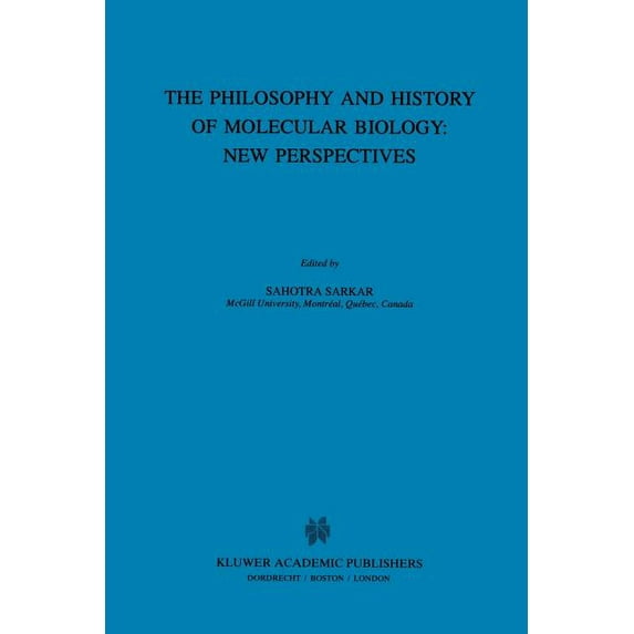 Boston Studies in the Philosophy and His The Biology and History of Molecular Biology: New Perspectives, Book 183, (Paperback)