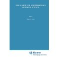 thumbnail image 1 of Boston Studies in the Philosophy and His The Search for a Methodology of Social Science: Durkheim, Weber, and the Nineteenth-Century Problem of Cause, Probabilit, Book 92, (Paperback), 1 of 1