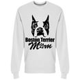 thumbnail image 1 of Boston Terrier Mom Sweatshirt Men -Image by Shutterstock, Male Small, 1 of 2