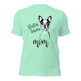 thumbnail image 1 of Boston Terrier Mom T-Shirt,Cute Dog Lover Gift,Pet Owner Tee (Heather Mint, 4XL), 1 of 1