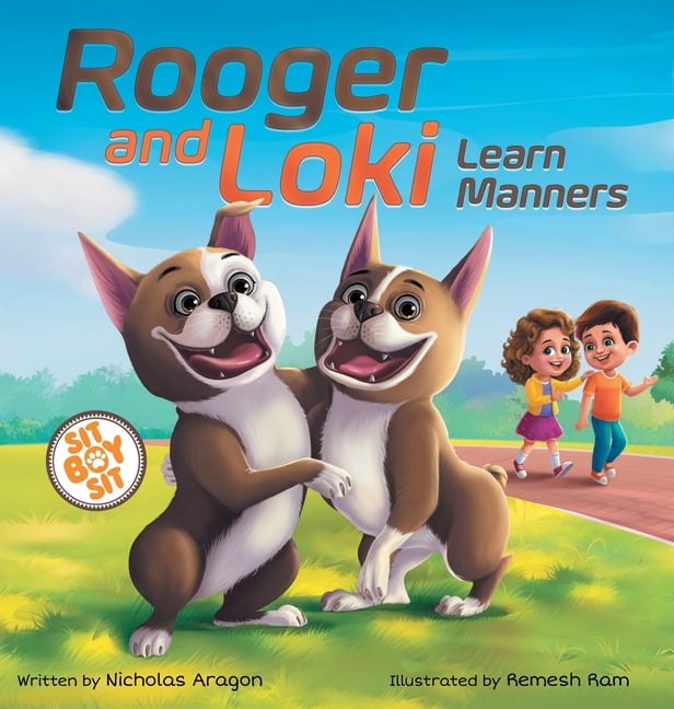 The Boston Terrier Twins Guide to Good Manners Rooger and Loki Learn ...