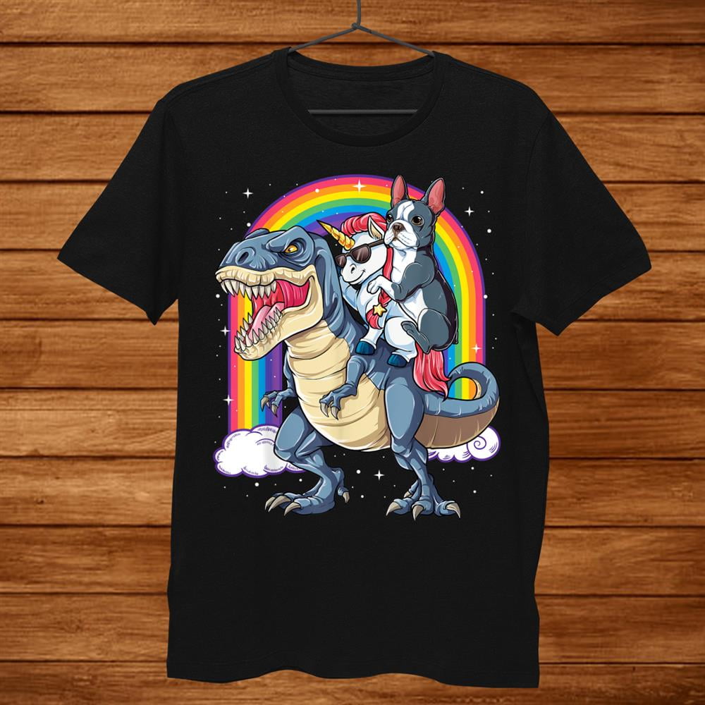 Boston Terrier Unicorn Riding Dinosaur T Rex Girls Rainbow Shirt Gift
