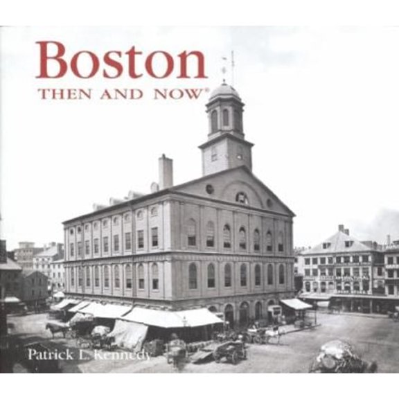 Pre-Owned Boston Then & Now (Paperback) 1592238785 9781592238781