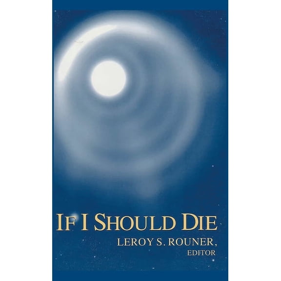 Boston University Studies in Philosophy If I Should Die, Book 22, (Hardcover)