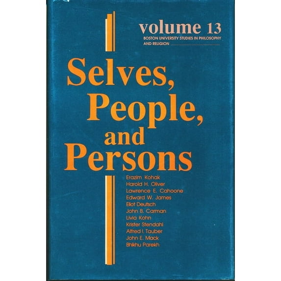 Boston University Studies in Philosophy Selves, People, And Persons: What Does It Mean to be a Self?, Book 13, (Hardcover)