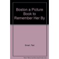thumbnail image 1 of Pre-Owned Boston a Picture Book to Remember Her By Paperback, 1 of 1
