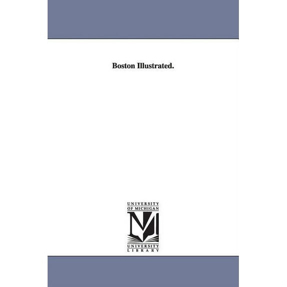 Boston Illustrated., (Paperback)