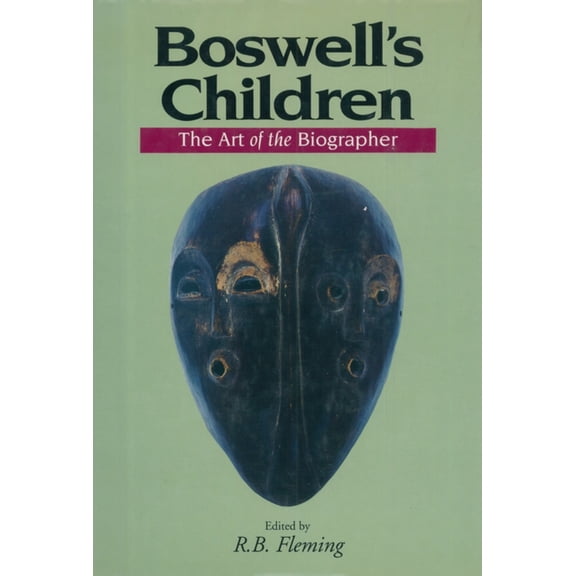 Boswell's Children: The Art of the Biographer, (Hardcover)