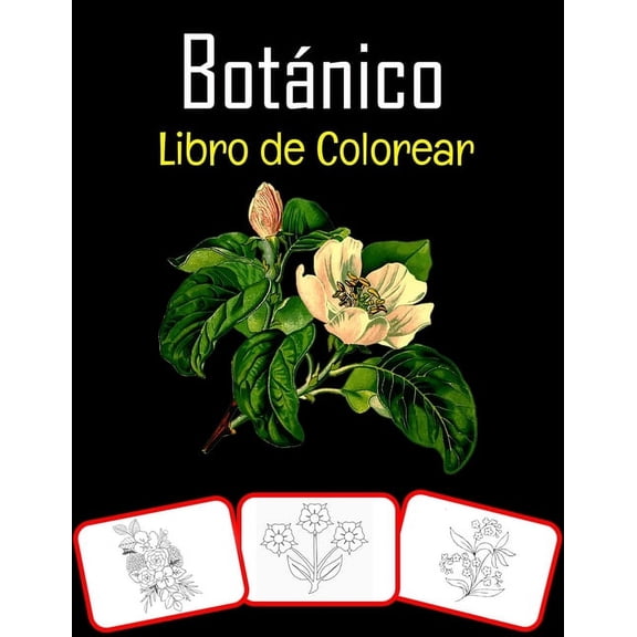 Bot?nico Libro de colorear: Im?genes bot?nicas, libro para colorear y aprendizaje con diversi?n para ni?os (60 p?ginas y 30 im?genes)