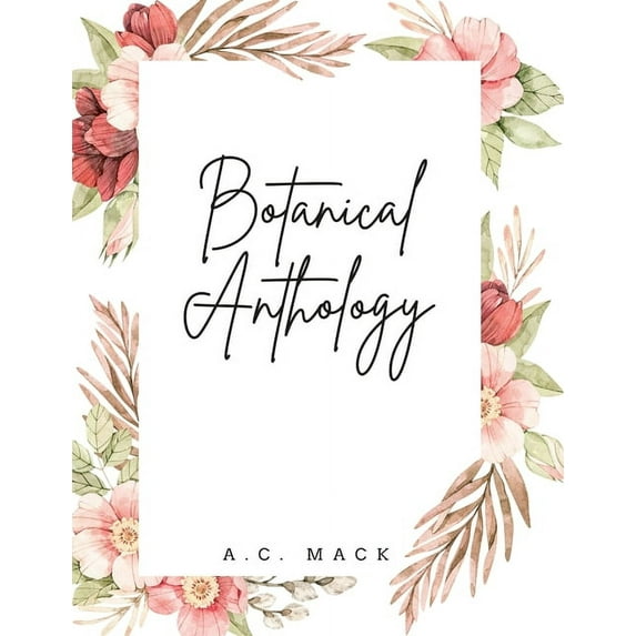 Botanical Anthology, (Paperback)