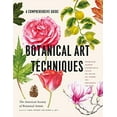 thumbnail image 1 of Pre-Owned Botanical Art Techniques: A Comprehensive Guide to Watercolor, Graphite, Colored Pencil, Vellum, Pen and Ink, Egg Tempera, Oils, Printmaking, and More Paperback, 1 of 1