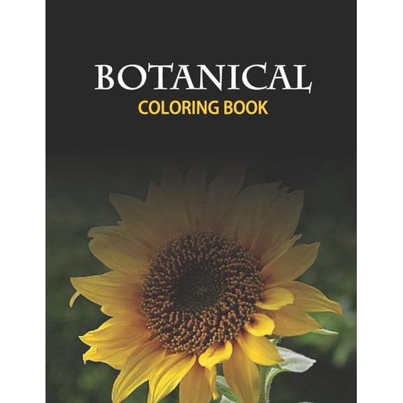 Botanical Coloring Book: A Floral Journey to Relaxation and Creativity, (Paperback)